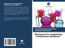 Portada del libro de Biochemie für Angehörige - Praktisches Handbuch