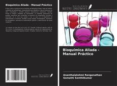 Bioquímica Aliada - Manual Práctico的封面