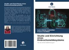 Portada del libro de Studie und Einrichtung eines Einbruchsmeldesystems