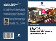 Portada del libro de G-Bot: Voll funktionsfähiges autonomes und Android-gesteuertes Gerät