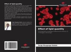 Couverture de Effect of lipid quantity