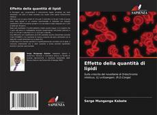 Effetto della quantità di lipidi的封面