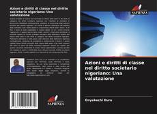 Capa do livro de Azioni e diritti di classe nel diritto societario nigeriano: Una valutazione 