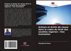Capa do livro de Actions et droits de classe dans le cadre du droit des sociétés nigérian : Une évaluation 