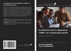 Bookcover of La influencia de la cooperativa "CIRDI" en el desarrollo sociale