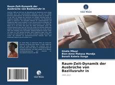 Portada del libro de Raum-Zeit-Dynamik der Ausbrüche von Bazillusruhr in