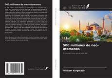 Buchcover von 500 millones de neo-otomanos