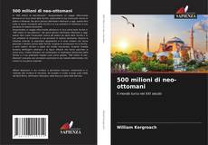 Buchcover von 500 milioni di neo-ottomani