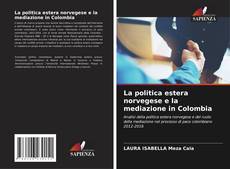 La politica estera norvegese e la mediazione in Colombia kitap kapağı