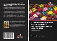 Borítókép a  Il concetto di protezione sociale nel campo dell'istruzione alla luce della FC 1988 - hoz