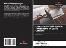 Evaluation of wheat yield components in Santa Catarina kitap kapağı