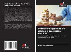 Borítókép a  Pratiche di gestione del rischio e prestazioni dell'ESV - hoz