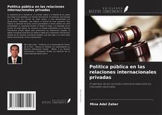 Capa do livro de Política pública en las relaciones internacionales privadas 