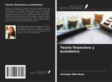 Copertina di Teoría financiera y económica
