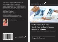 Capa do livro de Evaluaciones Clínicas y Quirúrgicas en Pacientes que Requieren Estética 