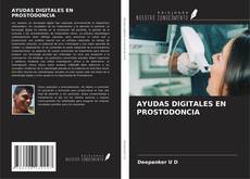Bookcover of AYUDAS DIGITALES EN PROSTODONCIA