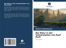 Die Natur in der Interpretation von Rauf Parfi kitap kapağı