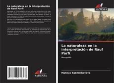 Buchcover von La naturaleza en la interpretación de Rauf Parfi