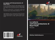 Buchcover von La natura nell'interpretazione di Rauf Parfi