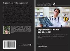 Capa do livro de Exposición al ruido ocupacional 