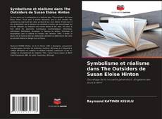 Capa do livro de Symbolisme et réalisme dans The Outsiders de Susan Eloise Hinton 