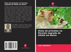 Borítókép a  Dieta de primatas na floresta sagrada de Kikélé em Benin - hoz