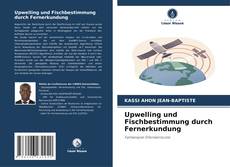 Upwelling und Fischbestimmung durch Fernerkundung kitap kapağı