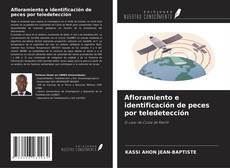 Bookcover of Afloramiento e identificación de peces por teledetección