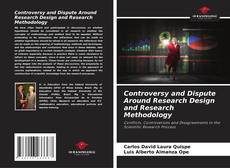 Capa do livro de Controversy and Dispute Around Research Design and Research Methodology 