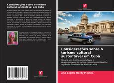 Buchcover von Considerações sobre o turismo cultural sustentável em Cuba