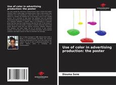 Bookcover of Use of color in advertising production: the poster