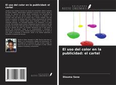 Bookcover of El uso del color en la publicidad: el cartel