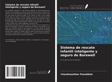 Bookcover of Sistema de rescate infantil inteligente y seguro de Borewell