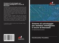 Capa do livro de Sistema di salvataggio per bambini intelligente e sicuro di Borewell 