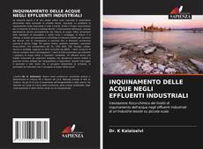 Buchcover von INQUINAMENTO DELLE ACQUE NEGLI EFFLUENTI INDUSTRIALI