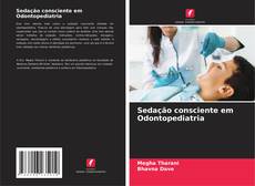 Bookcover of Sedação consciente em Odontopediatria