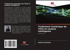 Traitement numérique de l'ECG et analyse intelligente kitap kapağı