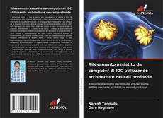 Capa do livro de Rilevamento assistito da computer di IDC utilizzando architetture neurali profonde 