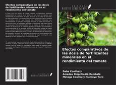 Buchcover von Efectos comparativos de las dosis de fertilizantes minerales en el rendimiento del tomate