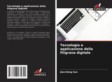 Buchcover von Tecnologia e applicazione della filigrana digitale