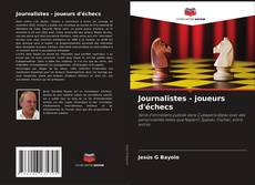 Borítókép a  Journalistes - joueurs d'échecs - hoz