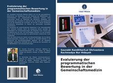 Evaluierung der programmatischen Bewertung in der Gemeinschaftsmedizin kitap kapağı