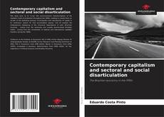 Обложка Contemporary capitalism and sectoral and social disarticulation
