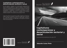 Обложка Capitalismo contemporáneo y desarticulación sectorial y social