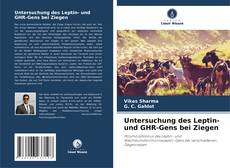 Untersuchung des Leptin- und GHR-Gens bei Ziegen kitap kapağı