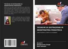 TECNICHE DI DISTRAZIONE IN ODONTOIATRIA PEDIATRICA kitap kapağı