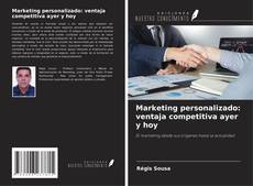 Buchcover von Marketing personalizado: ventaja competitiva ayer y hoy