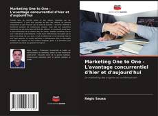 Portada del libro de Marketing One to One - L'avantage concurrentiel d'hier et d'aujourd'hui