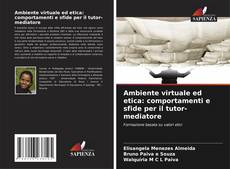 Buchcover von Ambiente virtuale ed etica: comportamenti e sfide per il tutor-mediatore