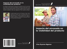 Capa do livro de Impacto del envasado en la visibilidad del producto 